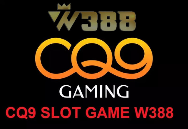 W388 Sảnh CQ9 Slot Game